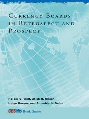 cover image of Currency Boards in Retrospect and Prospect